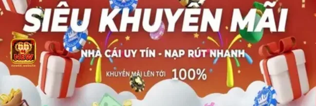 KHUYẾN MÃI NEW66